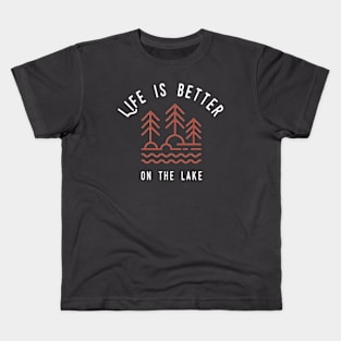 Life is better on the lake, at the lake lover Kids T-Shirt